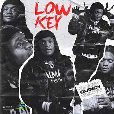 Quincy - Low Key