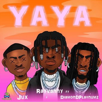 Rayvanny - Yaya ft Diamond Platnumz, Jux
