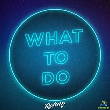 Rotimi - What To Do