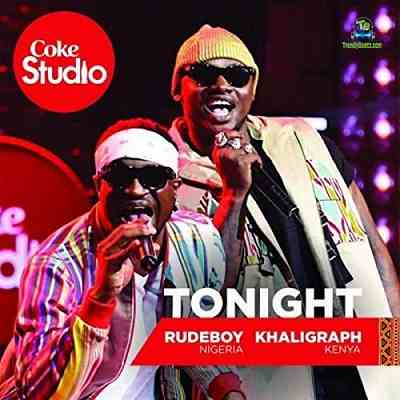 Rude boy - Tonight ft Khaligraph Jones