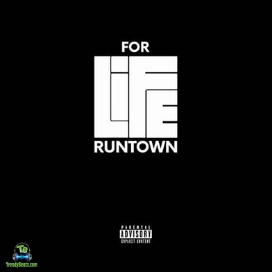 Runtown - For Life