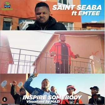 Saint Seaba - Inspire Somebody ft Emtee