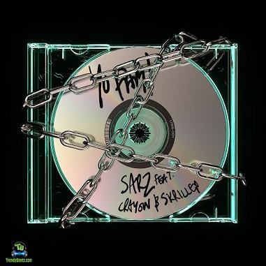 Sarz - Yo Fam ft Crayon, Skrillex