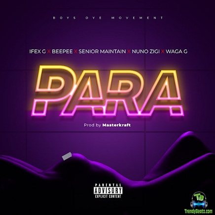 Senior Maintain - Para ft Nuno Zigi, Ifex G, BeePee, Waga G