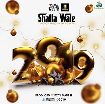 Shatta Wale - 2019