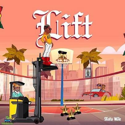 Shatta Wale - Lift