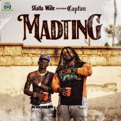 Shatta Wale - Madting ft Captan