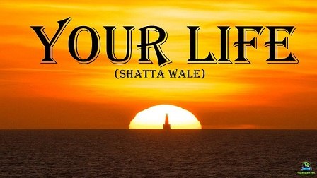 Shatta Wale - Your Life