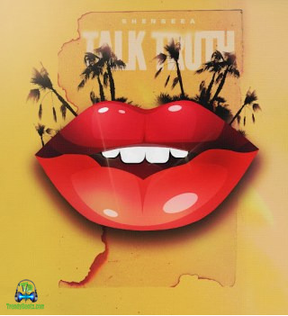 Shenseea - Talk Truth