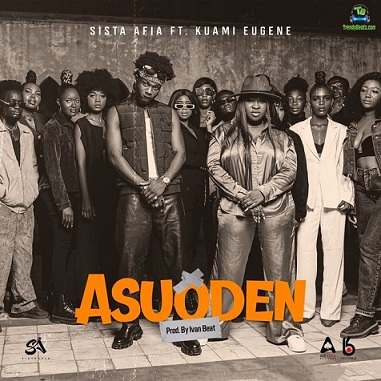 Sista Afia - Asuoden ft Kuami Eugene