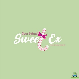 Sister Deborah - Sweet Ex