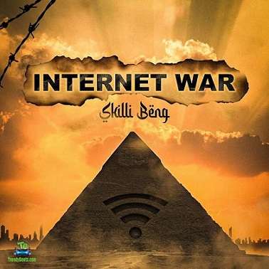 Skillibeng - Internet War