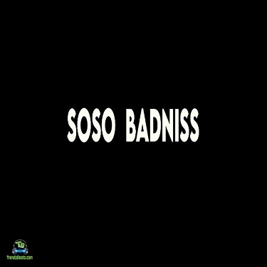 Skillibeng - SoSo Badniss