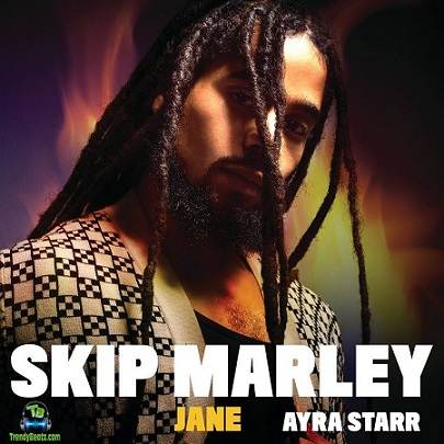 Skip Marley - Jane ft Ayra Starr