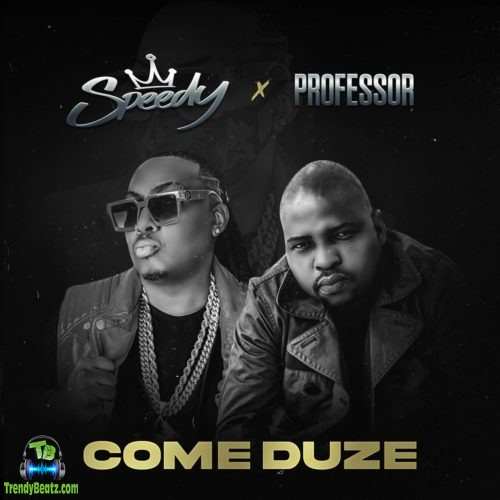 Speedy - Come Duze ft Professor