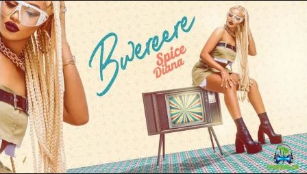 Spice Diana - Bwereere