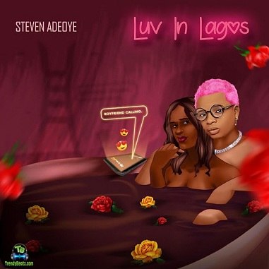 Steven Adeoye - Luv In Lagos
