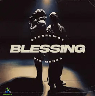 Stonebwoy - Blessing ft Vic Mensa