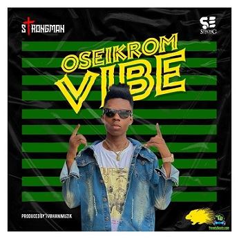 Strongman - Oseikrom Vibe