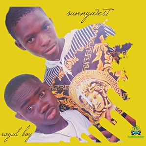 Sunnywest - Aiye O Le ft Royal Boy
