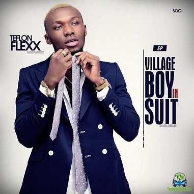 Download Teflon Flexx Village Boy In Suit EP Album mp3