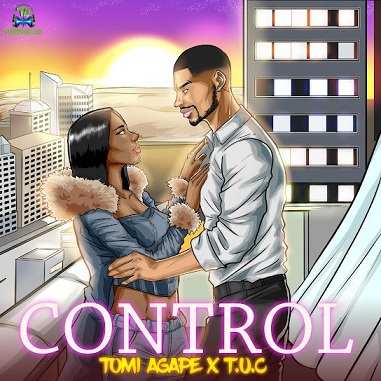 Tomi Agape - Control ft T.U.C