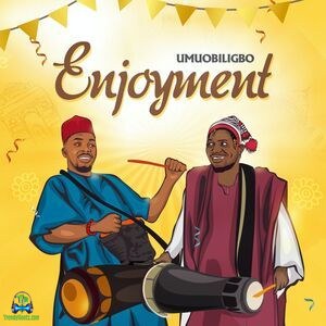 Umu Obiligbo - Enjoyment