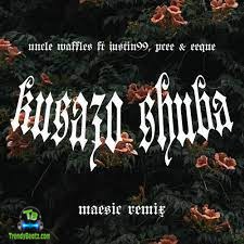 Uncle Waffles - Kusazo Shuba ft Justin99, Pcee, Eeque