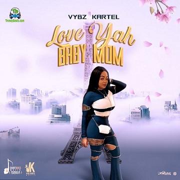 Vybz Kartel - Love Yah Baby Mom