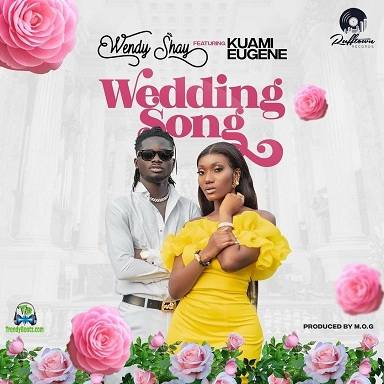 Wendy Shay - Wedding Song ft Kuami Eugene