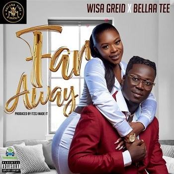 Wisa Greid - Far Away ft Bella Tee