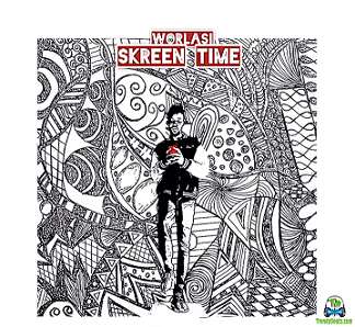 Worlasi - Skreen Time