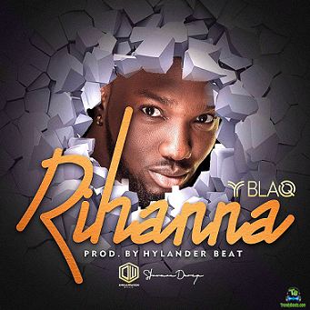 Y Blaq - Rihanna