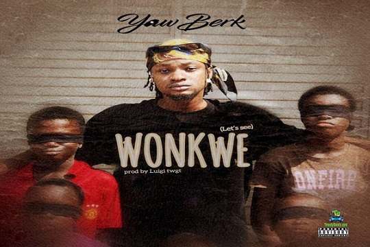 Yaw Berk - Wonkwe
