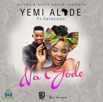 Yemi Alade - Na Gode ft Selebobo