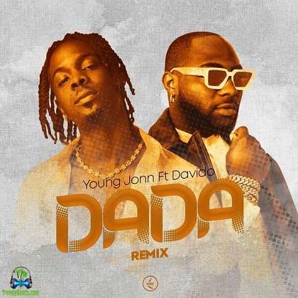 Davido - Dada (Remix) ft Young John