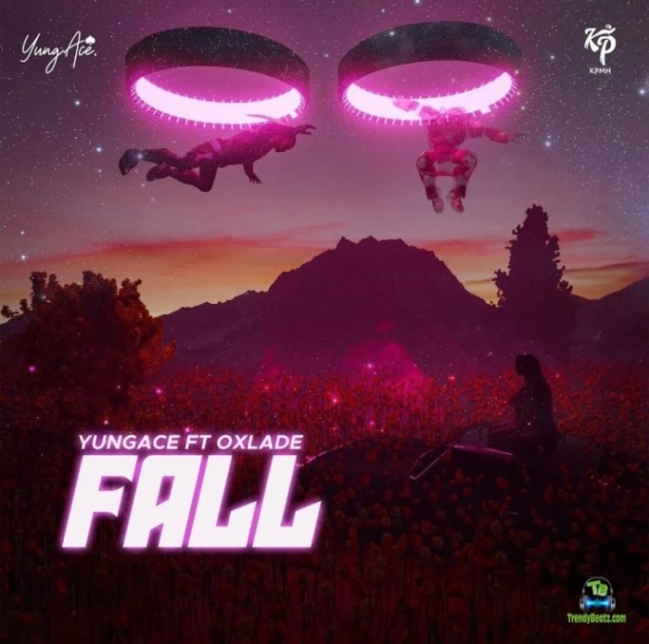 YungAce - Fall ft Oxlade