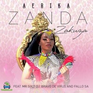 Zanda Zakuza - Afrika ft Mr Six21 DJ, Bravo De Virus, Fallo SA