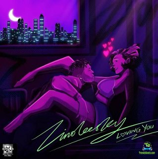 Zinoleesky - Loving You (New Song)