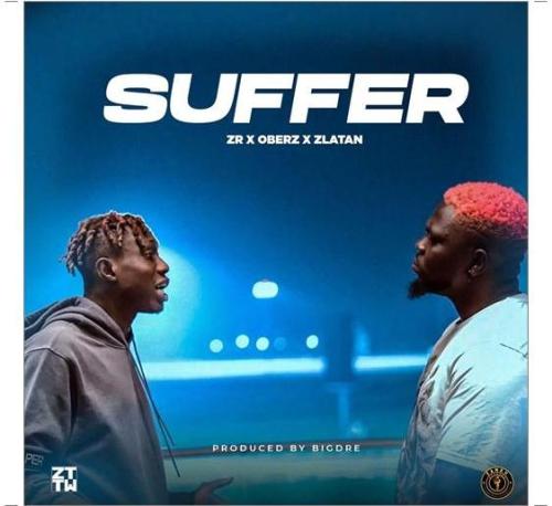 Zlatan - Suffer ft Oberz