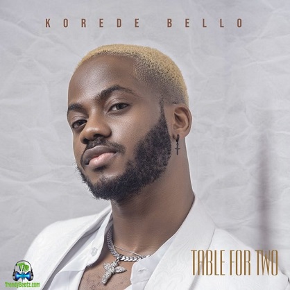 korede-bello-table-for-two-album-art.jpeg
